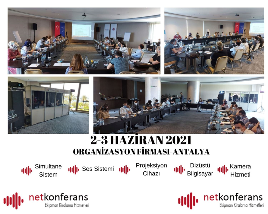 Organizasyon Firması’nın 2-3 Haziran 2021 tarihlerinde  Antalya’da düzenlemiş olduğu organizasyonda  Simultane Sistem, Ses Sistemi, Dizüstü Bilgisayar ,Projeksiyon Cihazı ve Kamere  hizmeti sağladık.