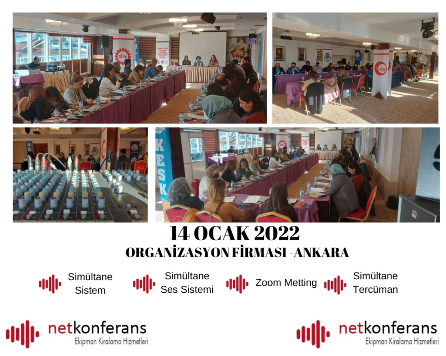 Organizasyon Firması'nın 14 Ocak 2022 tarihinde Ankara'da düzenlenen organizasyonda simultane sistem, ses sistemi, simultane tercüman ve zoom meeting hizmeti sağlıyoruz.