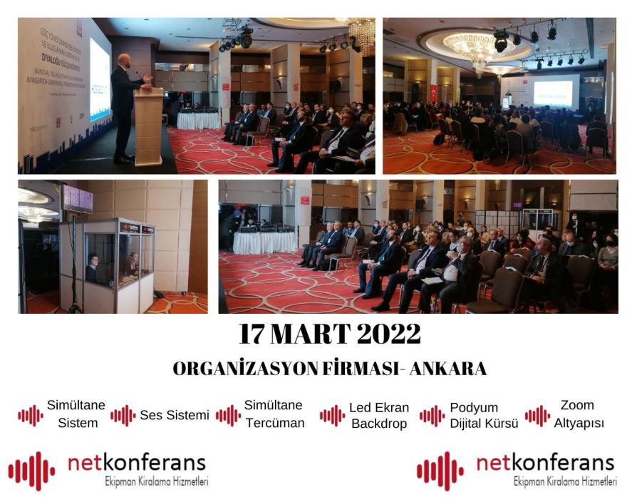 17 Mart 2022 tarihinde Ankara'da düzenlenen organizasyonda simültane sistem, ses sistemi, backdrop, led ekran, podyum, dijital kürsü ve simültane tercüman hizmeti sağlıyoruz.