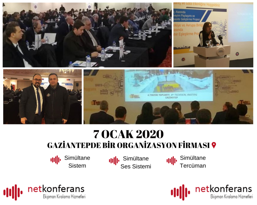  7 Ocak 2020 tarihinde Gaziantep’de düzenlenen organizasyonda simültane ve ses sistemi ile İngilizce <> Türkçe ve Arapça – Türkçe simültane tercüman dil çiftinde tercüman hizmeti sağladık.