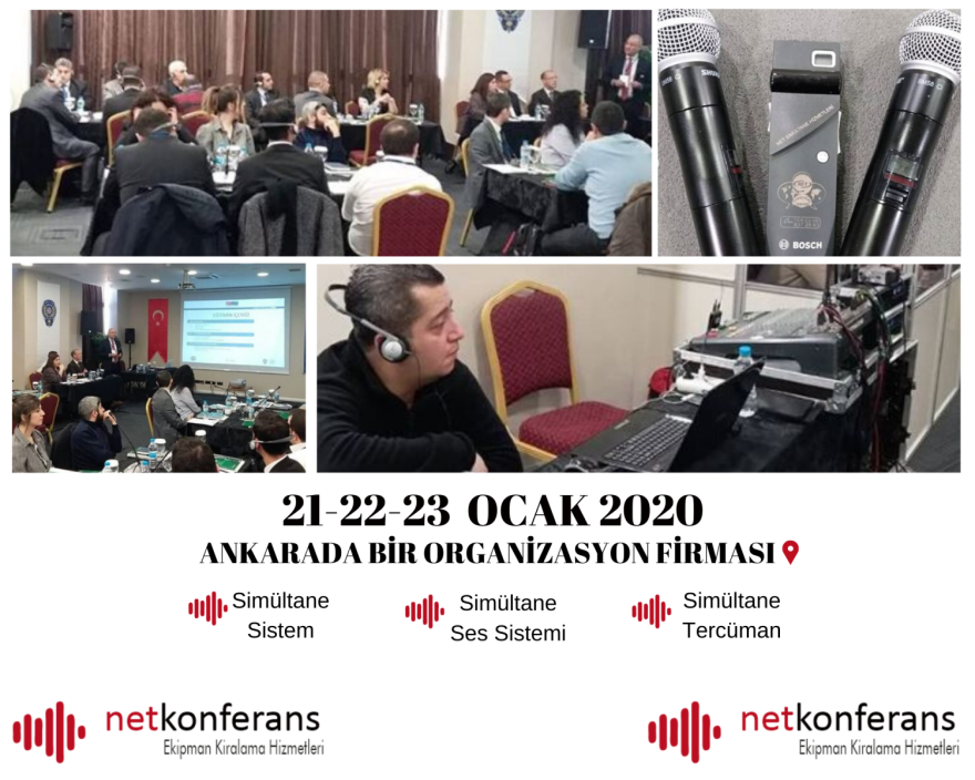 21-22-23 Ocak 2020 tarihinde Ankara’da düzenlenen bir organizasyonda simültane ve ses sistemi İngilizce <> Türkçe çiftinde simültane tercüman hizmeti sağladık.
