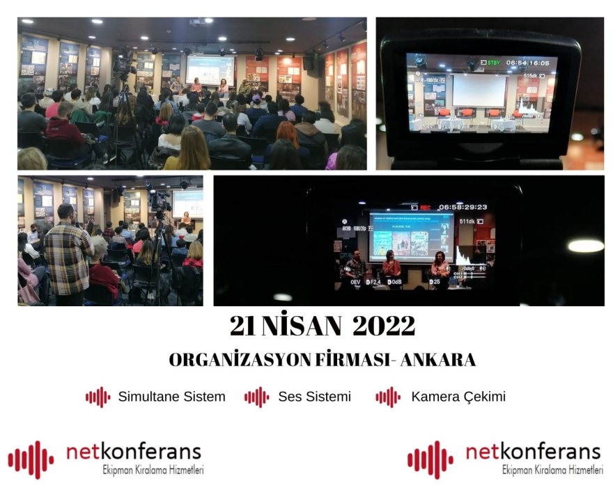 21-Nisan 2022 tarihinde Ankara'da düzenlenen organizasyonda simültane ses ve kamera hizmeti sağlıyoruz...