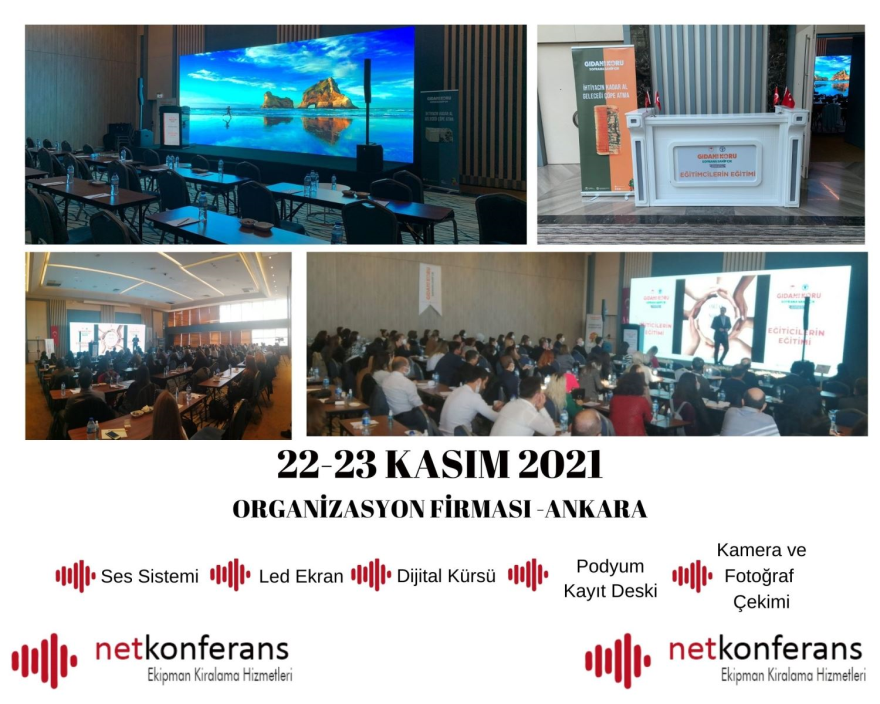 Organizasyon Firması'nın 22-23 Kasım 2021 tarihinde Ankara'da düzenlenen organizasyonda ses sistemi, led ekran, podyum, dijital kürsü, kamera ve fotoğraf çekim hizmeti, kayıt deski ve backdrop hizmeti sağladık.