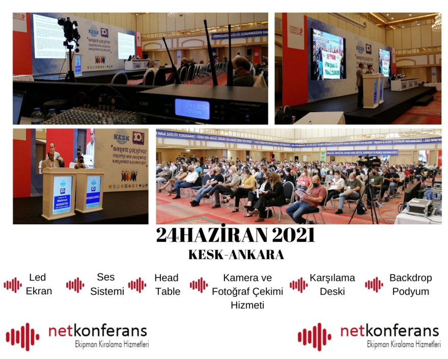 Kesk Kurumu’nun 24 Haziran 2021 tarihinde Ankara’da düzenlediği organizasyonda ses sistemi, sahne, podyum, karşılama deski, led ekran, head table, kameraman ve backdrop  hizmeti sağladık.