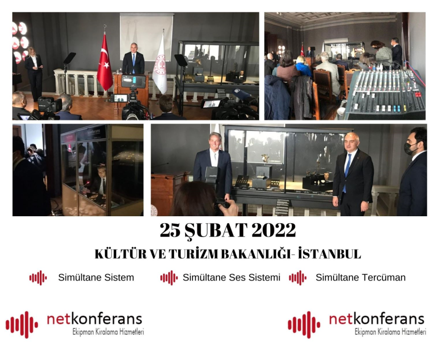 25 Şubat 2022 tarihinde İstanbul'da düzenlenen organizasyonda Kültür ve Turizm Bakanımız Sayın Mehmet Ersoy'un katılımıyla simultane sistem, ses sistemi ve simültane tercüman hizmeti sağladık.