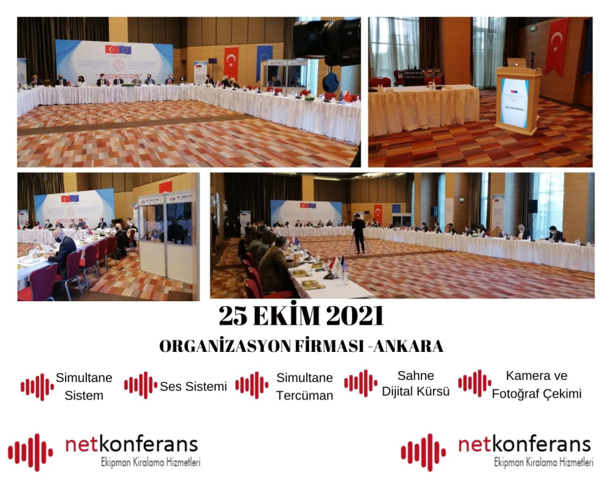 Organizasyon Firması’nın 25 Ekim 2021 tarihinde Ankara’da düzenlemiş olduğu organizasyonda Simultane Sistem, Ses Sistemi, Dijital Kürsü, Sahne, Podyum, Dijital Kürsü, Kamera ve Fotoğraf Çekimi, Türkçe<>İngilizce dil çiftinde simültane hizmeti sağladı