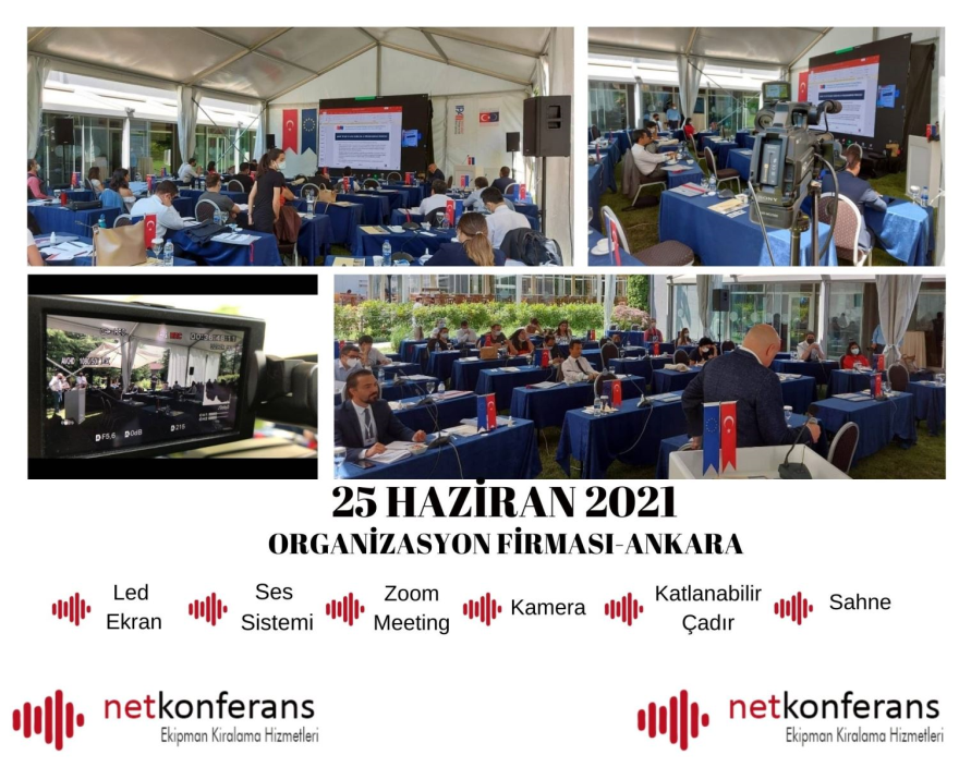 Organizasyon Firması’nın 25 Haziran 2021 tarihinde Ankara’da düzenlediği organizasyonda ses sistemi, sahne, katlanabilir çadır, zoom meeting, led ekran ve kamera çekimi  hizmeti sağladık.