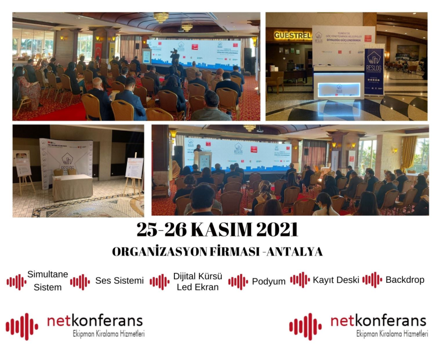 Organizasyon Firması'nın 25-26 Kasım 2021 tarihinde Antalya'da düzenlenen organizasyonda simultane sistem, ses sistemi, led ekran, podyum, dijital kürsü, kayıt deski ve backdrop hizmeti sağladık.