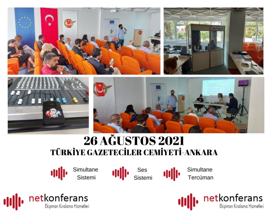 Türkiye Gazeteciler Cemiyeti’nin 26 Ağustos 2021 tarihinde Ankara’da düzenlemiş olduğu organizasyonda Simultane Sistem, Ses Sistemi ve Türkçe<>İngilizce dil çiftinde simültane hizmeti sağladık.