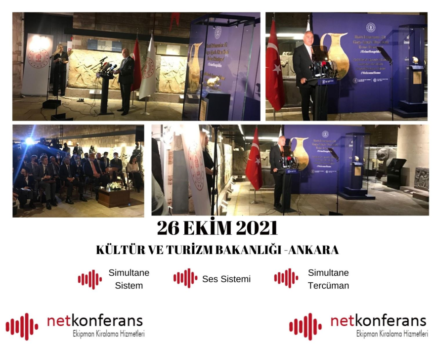 Kültür ve Turizm Bakanlığı’nın 26 Ekim 2021 tarihinde Ankara’da düzenlemiş olduğu organizasyonda Simultane Sistem, Ses Sistemi ve Türkçe<>İngilizce dil çiftinde simültane hizmeti sağladık.