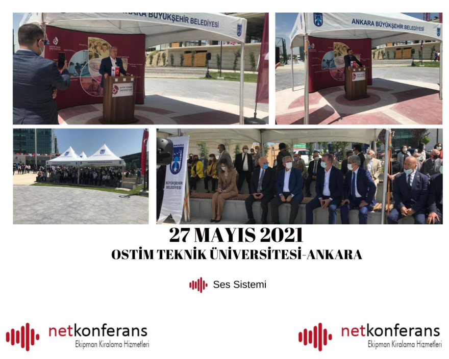 Ostim Teknik Üniversitesi’nin 27 Mayıs 2021 tarihinde  Ankara’da  düzenlemiş olduğu organizasyonda Ses Sistemi hizmeti sağladık.